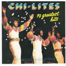 Chi-Lites ‎– 19 Greatest Hits