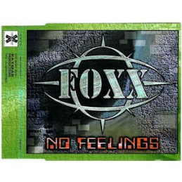 F.O.X.X. ‎– No Feelings
