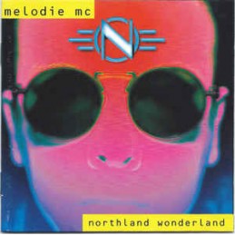Melodie MC ‎– Northland...