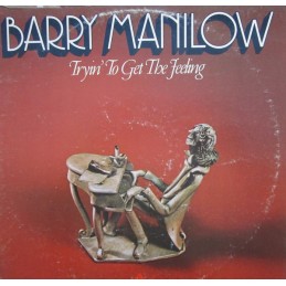 Barry Manilow ‎– Tryin' To...