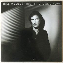 Bill Medley – Right Here...