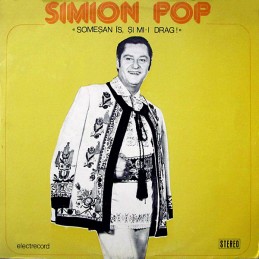 Simion Pop – Someșan Îs, Și...