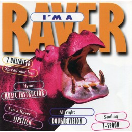 Various – I'm A Raver