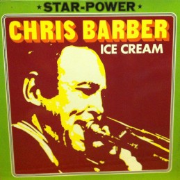 Chris Barber – Ice Cream
