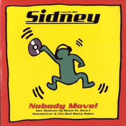 Sidney – Nobody Move!