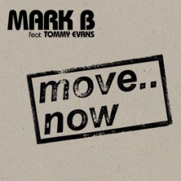 Mark B feat Tommy Evans –...