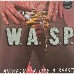 W.A.S.P. – Animal (F**k...