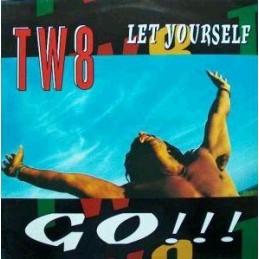 TW 8 ‎– Let Yourself Go!