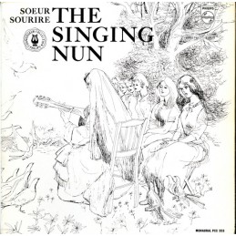 Soeur Sourire – The Singing...