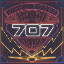 707 – Mega Force