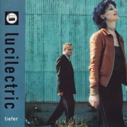 Lucilectric - Tiefer