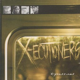 The X-Ecutioners - X-Pressions