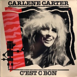 Carlene Carter ‎– C'est C Bon