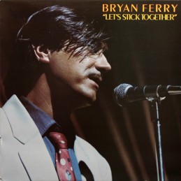 Bryan Ferry ‎– Let's Stick...