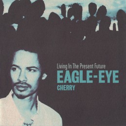 Eagle-Eye Cherry – Living...