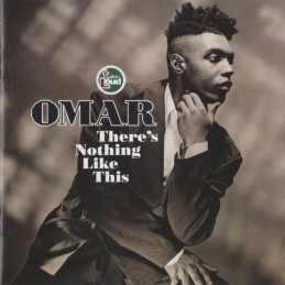 Omar – There's Nothing Like...