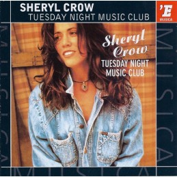 Sheryl Crow – Tuesday Night...