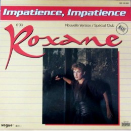 Roxane – Impatience,...