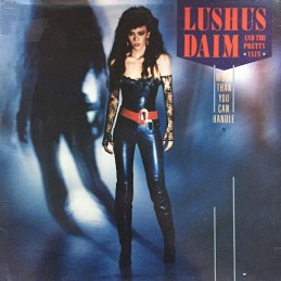 Lushus Daim & The Pretty...
