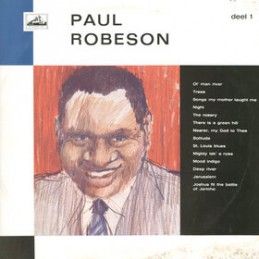 Paul Robeson ‎– Deel 1