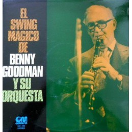 Benny Goodman – El Swing...