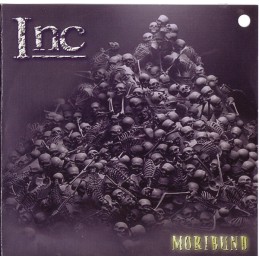 Inc – Moribund