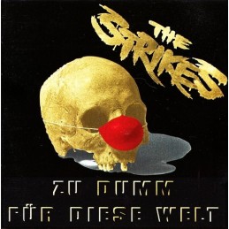 The Strikes – Zu Dumm Für...