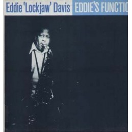Eddie "Lockjaw" Davis –...