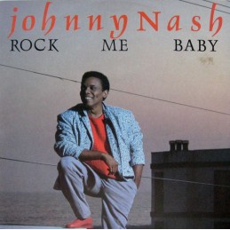 Johnny Nash – Rock Me Baby