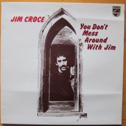 Jim Croce ‎– You Don't Mess...