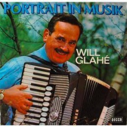 Will Glahé – Portrait In Musik