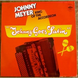 Johnny Meyer - Johnny Goes...