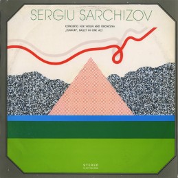 Sergiu Sarchizov - Concerto...