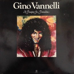 Gino Vannelli – A Pauper In...