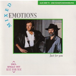 Mixed Emotions - Just For You
