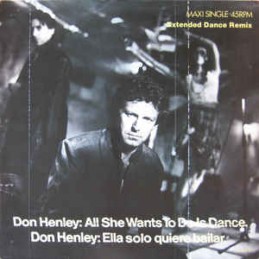 Don Henley - All She Wants...
