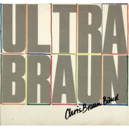 Chris Braun Band ‎– Ultrabraun