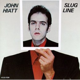 John Hiatt ‎– Slug Line
