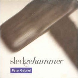 Peter Gabriel ‎– Sledgehammer