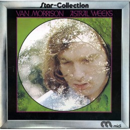 Van Morrison ‎– Astral Weeks