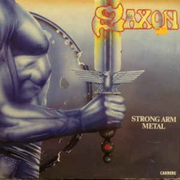 Saxon ‎– Strong Arm Metal