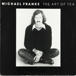 Michael Franks ‎– The Art...