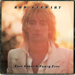 Rod Stewart ‎– Foot Loose &...