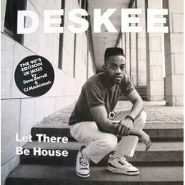 Deskee ‎– Let There Be...