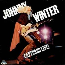 Johnny Winter ‎– Captured...