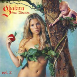 Shakira ‎– Oral Fixation...