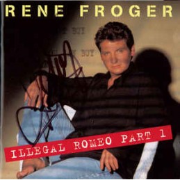 Rene Froger ‎– Illegal...