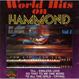 John Gilmore – World Hits...