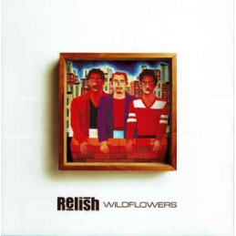 Relish ‎– Wildflowers