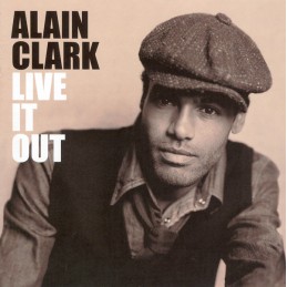 Alain Clark ‎– Live It Out